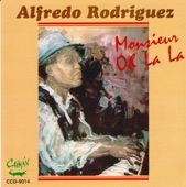 Alfredo Rodríguez - Monsieur Oh La La