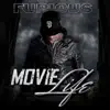 Movie Life - Single album lyrics, reviews, download