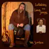 Lullabies & Love Songs album lyrics, reviews, download