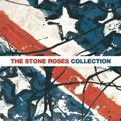The Stone Roses Collection (Remastered) - The Stone Roses