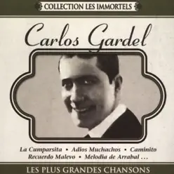 Les plus grandes chansons - Carlos Gardel