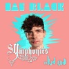 Dan Black - Symphonies (feat. Kid Cudi)