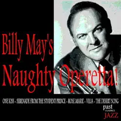 Billy May's Naughty Operetta! - Billy May Billy May's Naughty Operetta! - Billy May