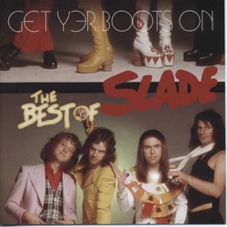 Slade - Cum On Feel the Noize