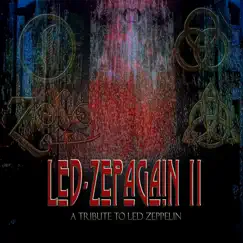 Led Zepagain II: A Tribute to Led Zeppelin by Led Zepagain album reviews, ratings, credits