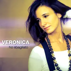 Ho sbagliato - Veronica Ho sbagliato - Veronica