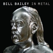 Bill Bailey in Metal artwork