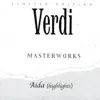 Stream & download Giuseppe Verdi: Aida (Highlights)