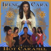 Irene Cara Presents Hot Caramel artwork