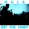 Get the Habit - Single album lyrics, reviews, download
