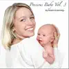Precious Baby, Vol. 3 album lyrics, reviews, download