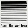 Stanley Holloway's Finest