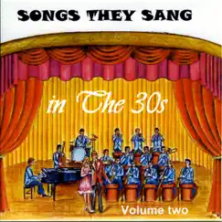 Songs They Sang In the 1930's, Vol. 2 by Various Artists album reviews, ratings, credits