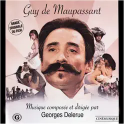 Guy de Maupassant (Bande originale du film) - Georges Delerue Guy de Maupassant (Bande originale du film) - Georges Delerue