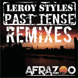 Past Tense (Rancido's Deep Journey Soul Remix) by Leroy Styles song reviws