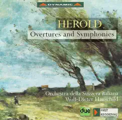 Herold: Overtures and Symphonies by Wolf-Dieter Hauschild & Orchestra della Svizzera Italiana album reviews, ratings, credits