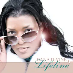 LifeLine by Dana Divine album reviews, ratings, credits