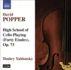 Popper: High School of Cello Playing, Op. 73 album lyrics, reviews, download