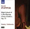 Stream & download Popper: High School of Cello Playing, Op. 73