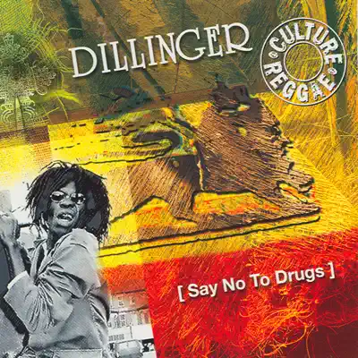 Say No to Drugs - Dillinger Say No to Drugs - Dillinger