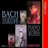 Busoni / Bach: Complete Transcriptions for Piano Vol. 1