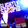 Slightly Stoopid - This Joint