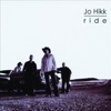 Jo Hikk - Ride