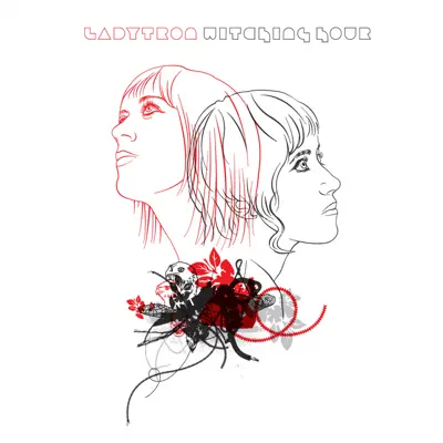 Witching Hour - Ladytron