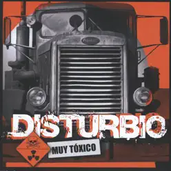 Muy Tóxico - Disturbio