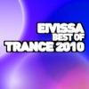 Eivissa - Best of Trance 2010