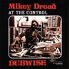 Mikey Dread Dubwise