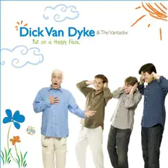 Put On a Happy Face by Dick Van Dyke and The Vantastix album reviews, ratings, credits