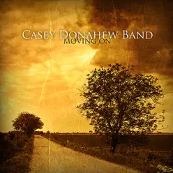 Moving On - Casey Donahew Band