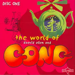 The World of Daevid Allen and Gong, Vol. 1 - Gong