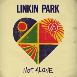 Not Alone - Single - Linkin Park