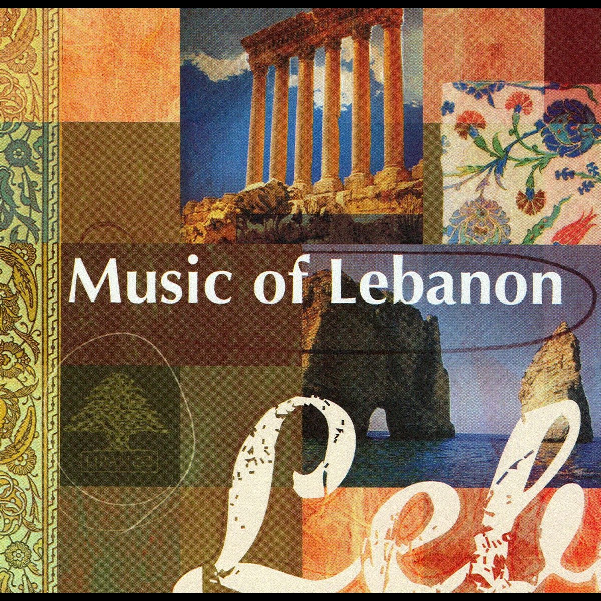 ‎The Music of Lebanon by Various Artists on Apple Music 