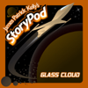 Glass Cloud (Unabridged) [Unabridged Fiction] - James Patrick Kelly