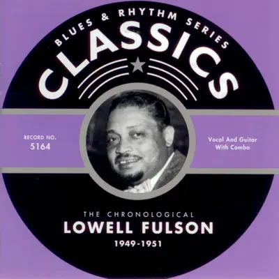1949-1951 - Lowell Fulson 1949-1951 - Lowell Fulson