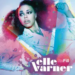Refill - Single - Elle Varner