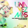 Stream & download Una Vez Mas (feat. Jesus Sanchez) [Remixes] - EP