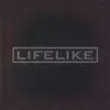 LIFELIKE album lyrics, reviews, download