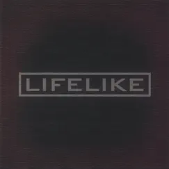 LIFELIKE by Lifelike album reviews, ratings, credits