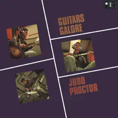 Guitars Galore by Judd Proctor album reviews, ratings, credits