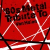 '80s Metal Tribute To Van Halen