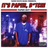 It's Paper, Bitch!