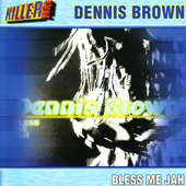 Bless Me Jah - Dennis Brown