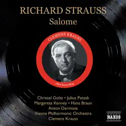 Strauss, R.: Salome (Goltz, Patzak, Krauss) (1954) - Studio Orchestra Strauss, R.: Salome (Goltz, Patzak, Krauss) (1954) - Studio Orchestra