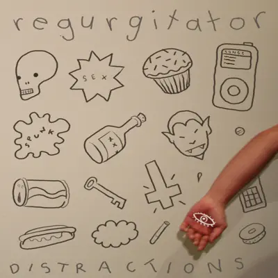 Distractions - Regurgitator