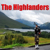The Gordon Highlanders - Scotland The Brave
