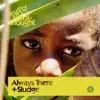 Always There / Sludge album lyrics, reviews, download